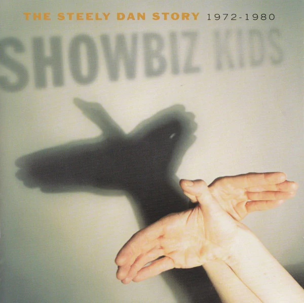 Steely Dan - Showbiz Kids (The Steely Dan Story 1972-1980) (2xCD, Comp, RM)