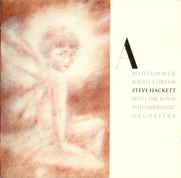 Steve Hackett With The Royal Philharmonic Orchestra - A Midsummer Night's Dream (CD, Album, Enh)