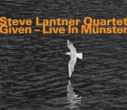 Steve Lantner Quartet - Given - Live In Münster (CD, Album)