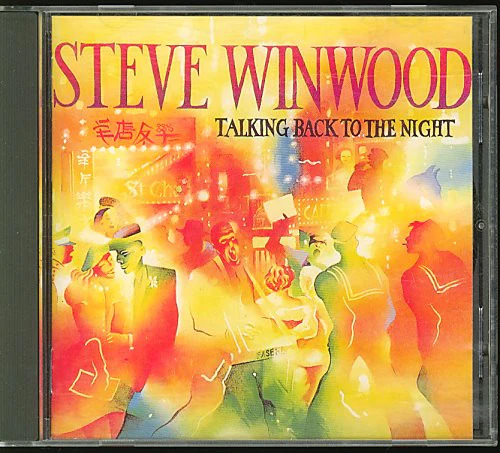 Steve Winwood - Talking Back To The Night (CD, Album, RE)