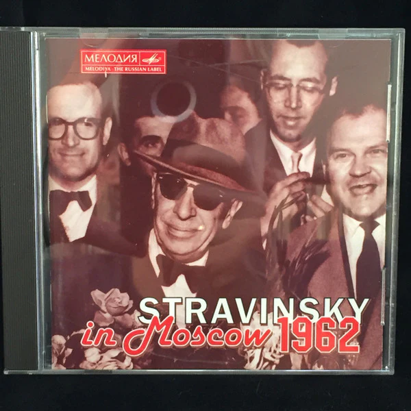 Stravinsky* - Stravinsky In Moscow 1962 (CD, Album, RM)