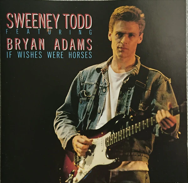 Sweeney Todd Featuring Bryan Adams - If Wishes Were Horses (CD, Album, RE)