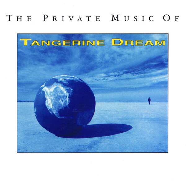Tangerine Dream - The Private Music Of Tangerine Dream (CD, Comp)