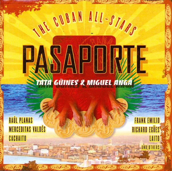 Tata Güines & Miguel Angá* - Pasaporte (CD, Album)