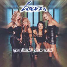 Tears (2) - Ça Plane Pour Moi (CD, Single)