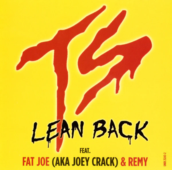 Terror Squad Feat. Fat Joe Aka Joey Crack* & Remy* - Lean Back (CD, Single, Promo)