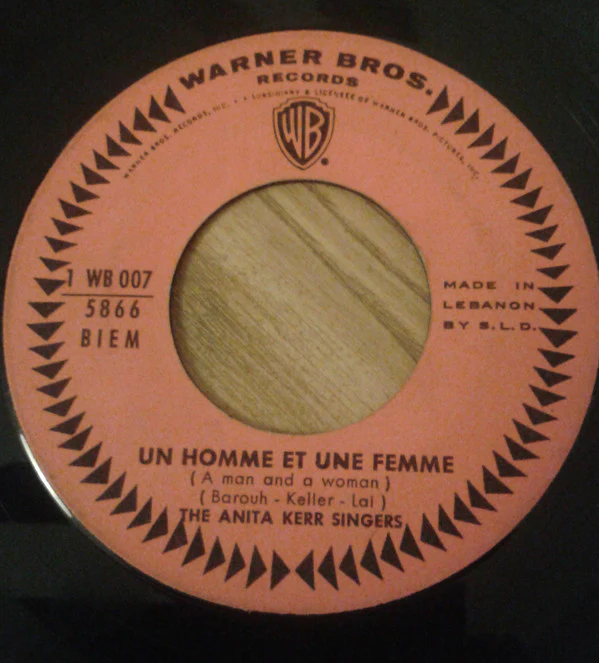 The Anita Kerr Singers - Un Homme Et Une Femme / Just Say Goodbye (7")