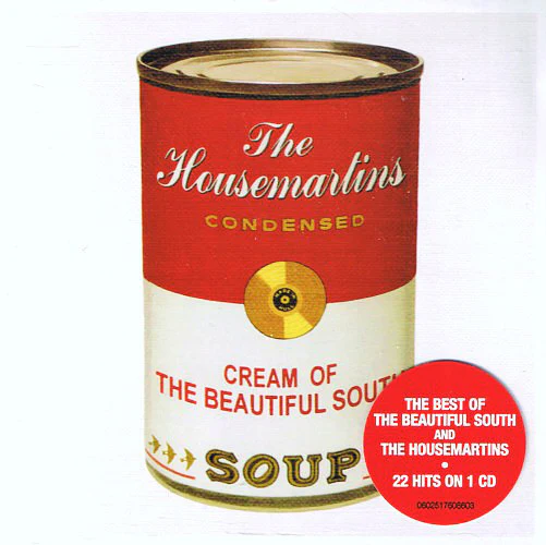 The Beautiful South And The Housemartins - Soup: The Best Of The Beautiful South & The Housemartins (CD, Comp)