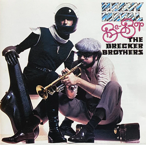 The Brecker Brothers - Heavy Metal Be-Bop (CD, Album, RE)