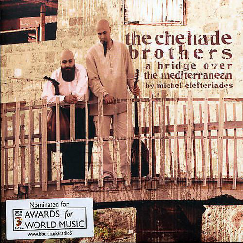 The Chehade Brothers - A Bridge Over The Mediterranean (CD, Album)