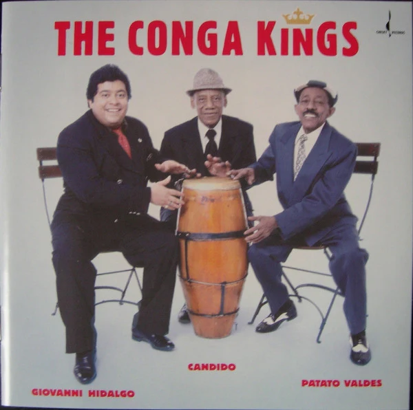 The Conga Kings - Giovanni Hidalgo, Candido, Patato Valdes* - The Conga Kings (CD, Album)