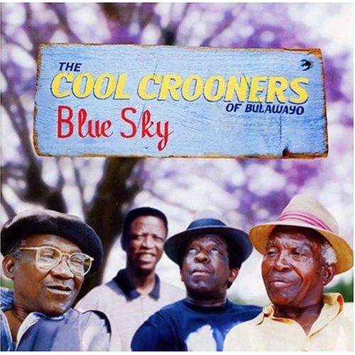 The Cool Crooners Of Bulawayo - Blue Sky (CD, Album)