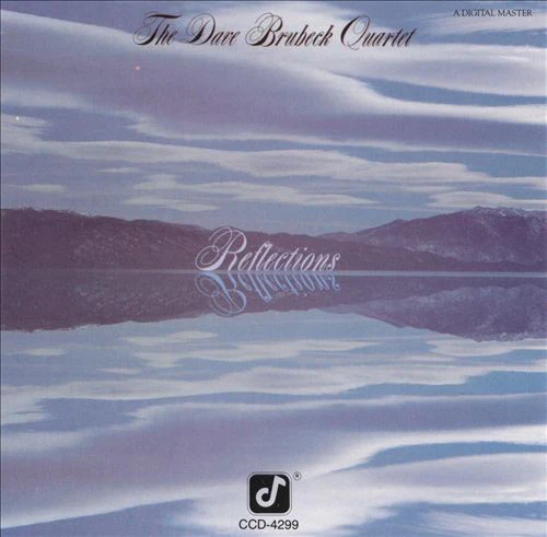 The Dave Brubeck Quartet - Reflections (CD, Album)