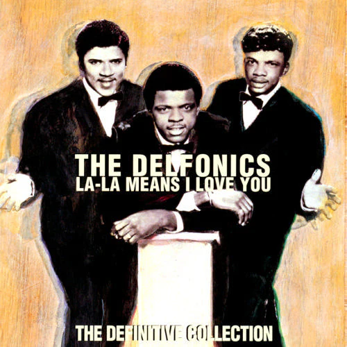 The Delfonics - La-La Means I Love You: The Definitive Collection (CD, Album, Comp, RM)