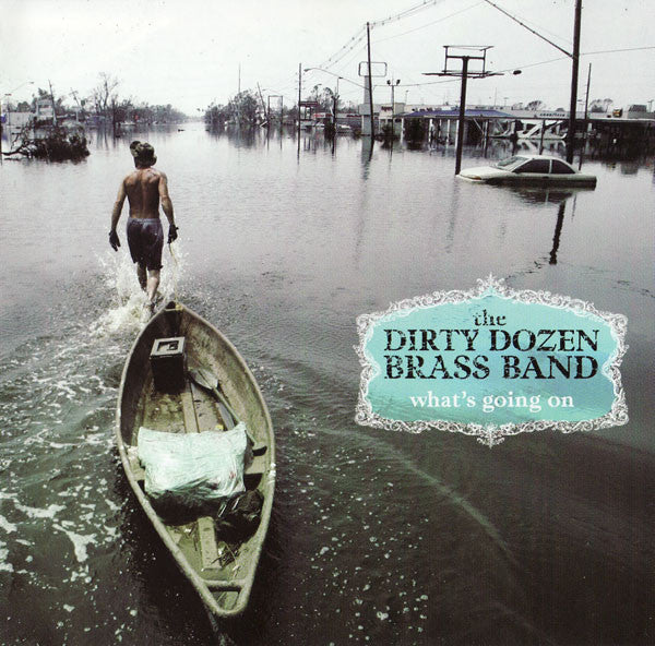 The Dirty Dozen Brass Band - What's Going On (CD, Album)