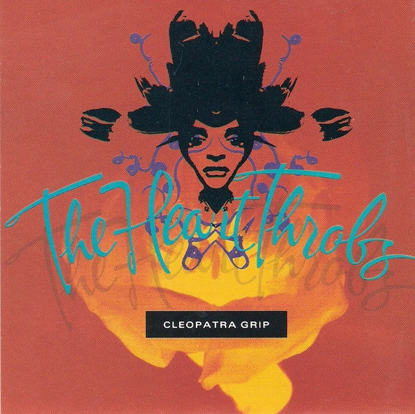 The Heart Throbs - Cleopatra Grip (CD, Album)