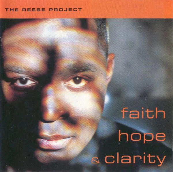 The Reese Project - Faith Hope & Clarity (CD, Album)
