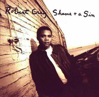 The Robert Cray Band - Shame + A Sin (CD, Album)