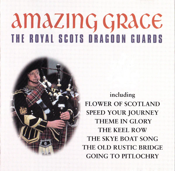The Royal Scots Dragoon Guards - Amazing Grace (CD, Comp)
