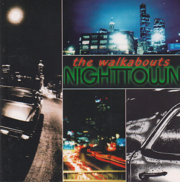 The Walkabouts - Nighttown (CD, Album)