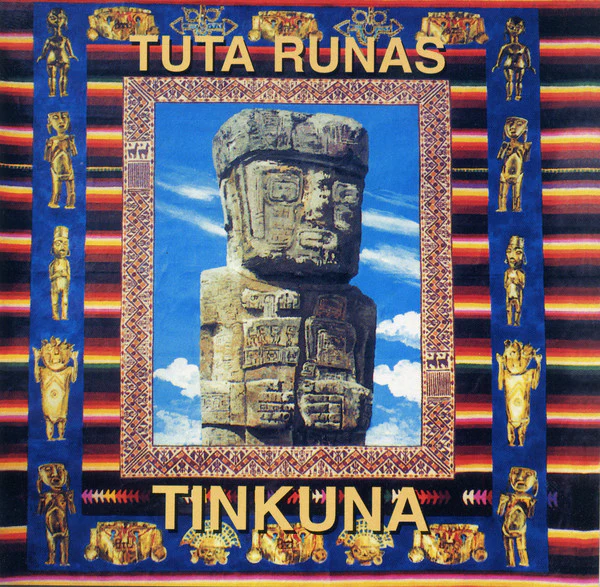 Tinkuna - Tuta Runas (CD, Album)