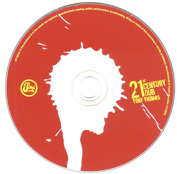 Tony Thomas - 21st Century Dub (CD, Album, Mixed) - Image 3