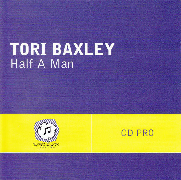 Tori Baxley - Half A Man (CD, Single, Promo)