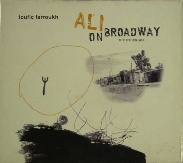 Toufic Farroukh - Ali On Broadway (The Other Mix) (CD, Album)