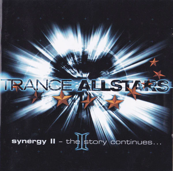 Trance Allstars - Synergy II - The Story Continues... (2xCD, Album, Copy Prot.)
