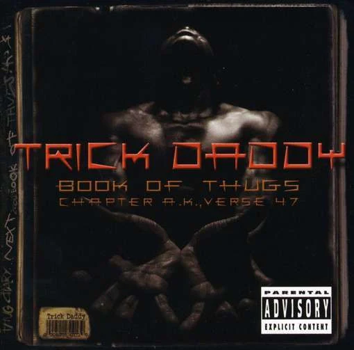 Trick Daddy - Book Of Thugs: Chapter AK Verse 47 (CD, Album)