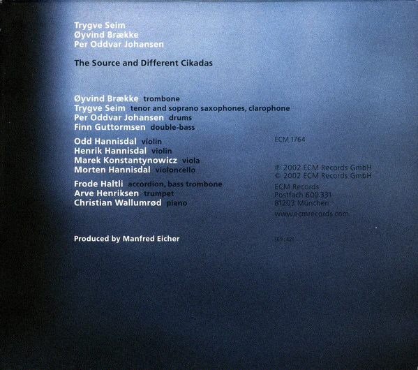 Trygve Seim / Øyvind Brække / Per Oddvar Johansen - The Source And Different Cikadas (CD, Album) - Image 2