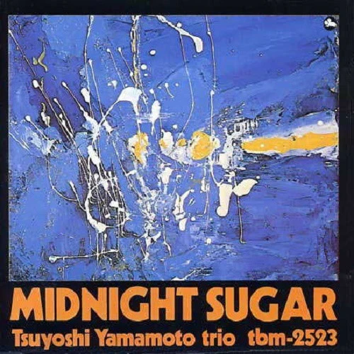 Tsuyoshi Yamamoto Trio - Midnight Sugar (CD, Album, RE)
