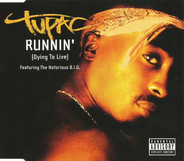 Tupac* Featuring The Notorious B.I.G.* - Runnin' (Dying To Live) (CD, Maxi, Enh)