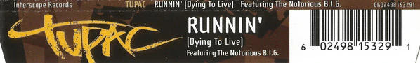 Tupac* Featuring The Notorious B.I.G.* - Runnin' (Dying To Live) (CD, Maxi, Enh) - Image 2