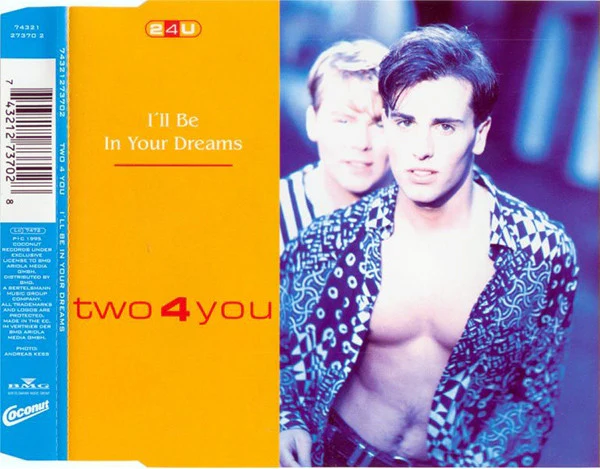 Two 4 You - I'll Be In Your Dreams (CD, Maxi)