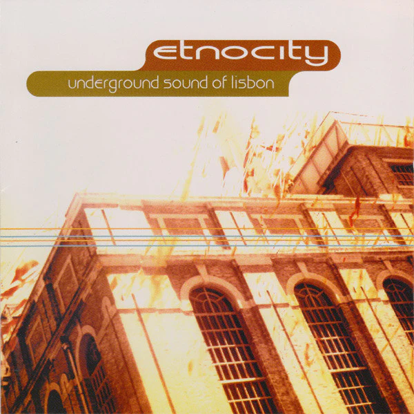 Underground Sound Of Lisbon - Etnocity (CD, Comp)