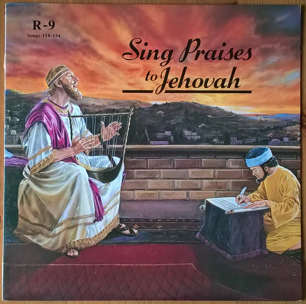 Unknown Artist - Sing Praises To Jehovah Songs 118-134 (LP)