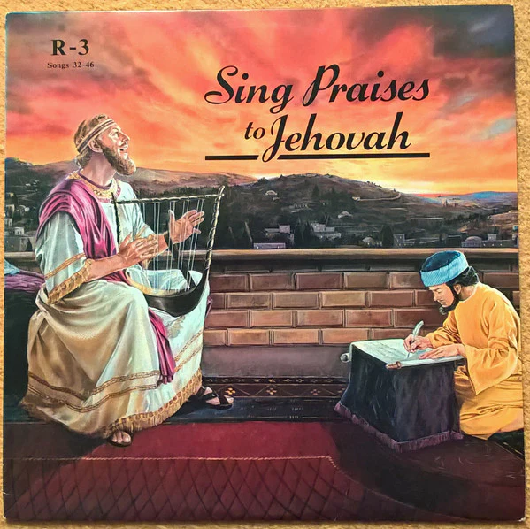 Unknown Artist - Sing Praises To Jehovah Songs 32-46 (LP)