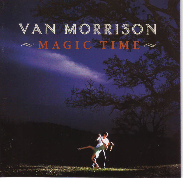 Van Morrison - Magic Time (CD, Album)
