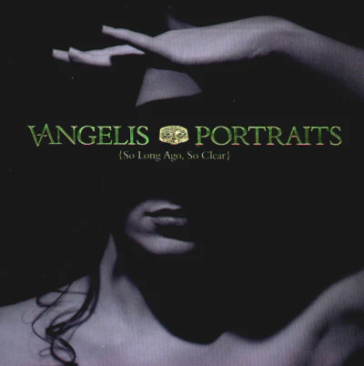 Vangelis - Portraits (So Long Ago, So Clear) (CD, Comp, RM)
