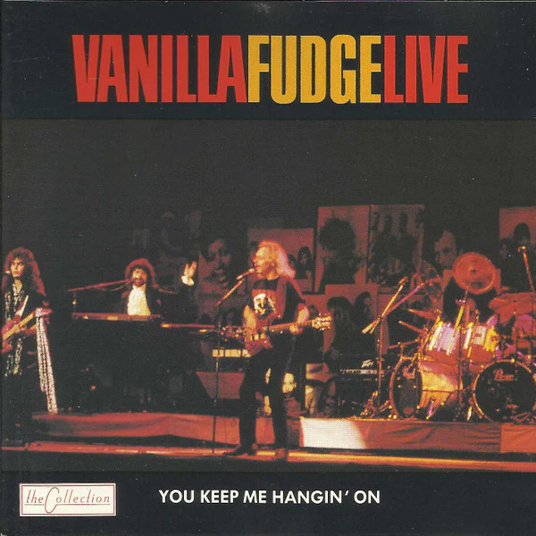 Vanilla Fudge - Live (You Keep Me Hangin' On) (CD, Album, Unofficial)