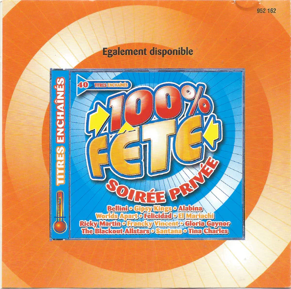 Various - 100% Fête - Soirée Privée (CD, Comp) - Image 2