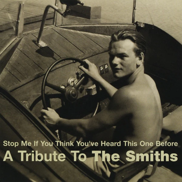 Various - A Tribute To The Smiths: Stop Me If You've Heard This One Before (CD, Comp) - Image 2