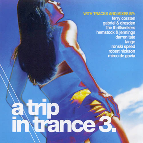 Various - A Trip In Trance 3 (2xCD, Comp, Mixed)