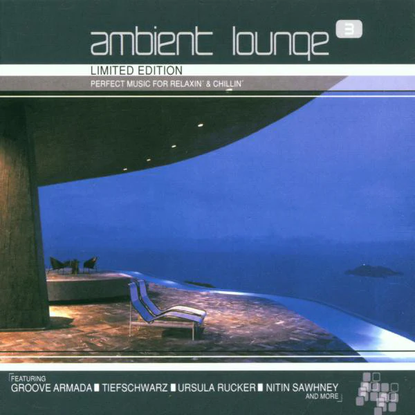 Various - Ambient Lounge 3 (2xCD, Comp, Ltd, Mixed)