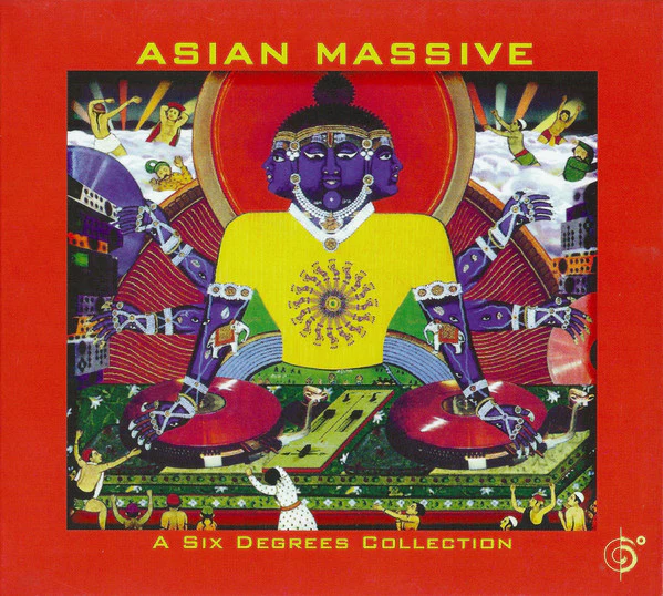 Various - Asian Massive: A Six Degrees Collection (CD, Comp, Mixed)