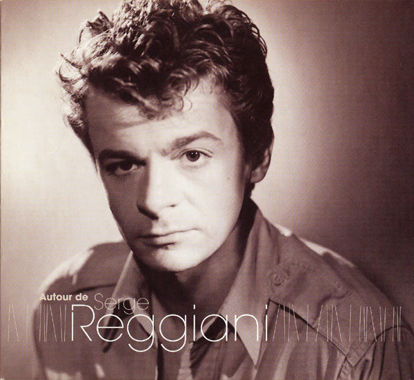 Various - Autour De Serge Reggiani (CD, Album, Comp, Dig + CD, Single)