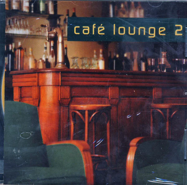 Various - Cafe' Lounge 2 (CD, Comp)