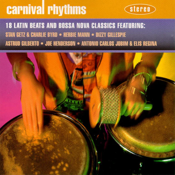 Various - Carnival Rhythms (18 Latin Beats And Bossa Nova Classics) (CD, Comp)