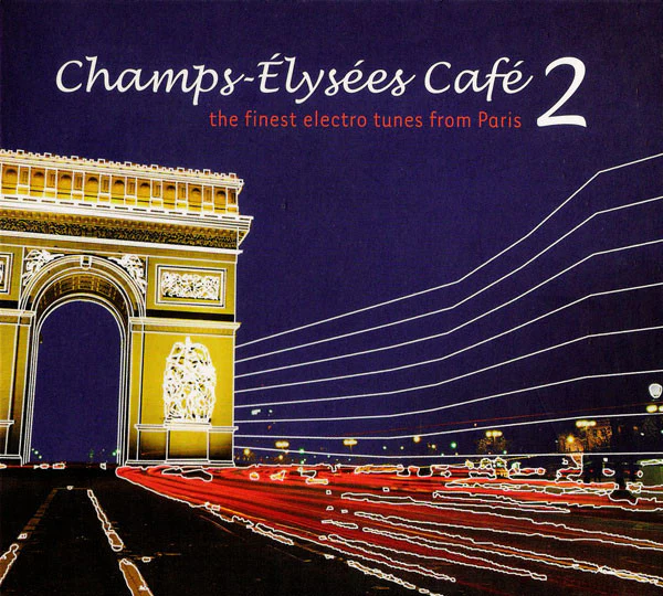 Various - Champs-Élysées Café 2 (CD, Comp, Dig)